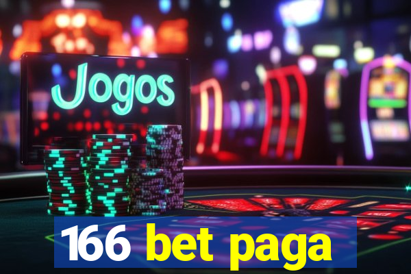 166 bet paga